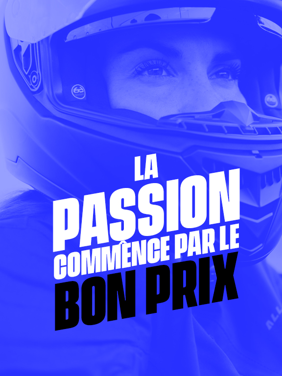 La passion commence par le bon prix