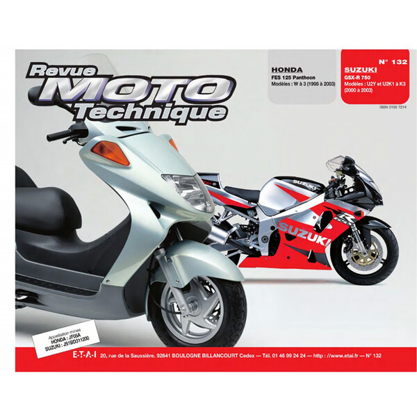 RMT 132.1 HONDA 125 FES (1999 à 2003) et SUZUKI GSX 750 (2000 à 2003)