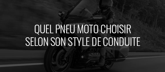 guide d'achat - Quel pneu moto choisir selon son style de conduite ? 