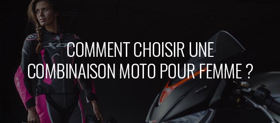 guide d'achat - choisir une combinaison moto pour femme 