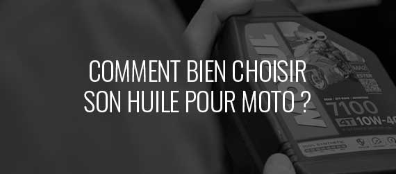 guide d'achat – Comment bien choisir son huile moto ? 